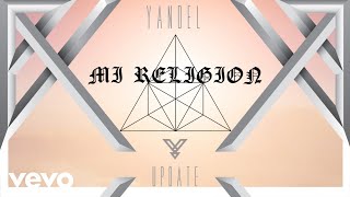 Yandel  Mi Religión Audio [upl. by Vaios]