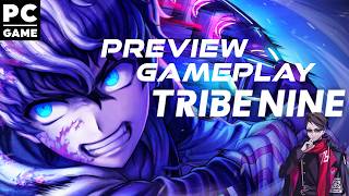 GAMEPLAY TRIBE NINE BETA TEST STEAM VERSION [upl. by Zetes]