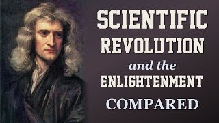 The Scientific Revolution and the Enlightenment Compared [upl. by Hereld]