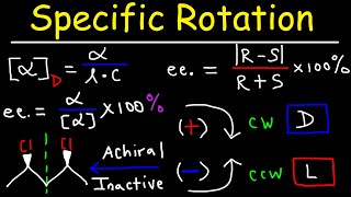 Optical Activity  Specific Rotation amp Enantiomeric Excess  Stereochemistry Youtube [upl. by Ahsenrat]