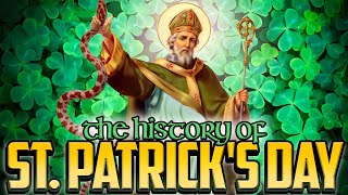 The History of St Patricks Day [upl. by Yrod720]