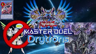 YUGIOH Master Duel  Drytron Deck March 24 2023 [upl. by Damarra268]