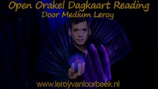 Open Orakel Dag Kaart Reading 19 Augustus 2024  Medium Leroy Van Loorbeek [upl. by Leorsiy]