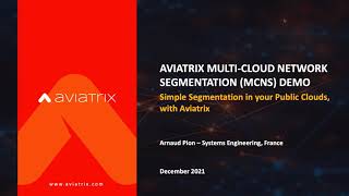 Aviatrix MultiCloud network Segmentation MCNS Demo French [upl. by Bond]