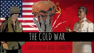 The Cold War Cominform and Comecon  Episode 8 [upl. by Nnylyma]