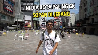 MAIN KE KOTA PALING GK SOPAN DI JEPANG  AKU BARU TAHU [upl. by Meensat]