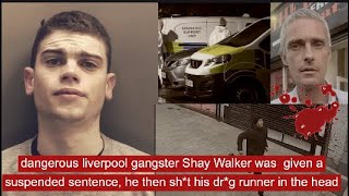 dangerous Liverpool gangster Shay Walker was given a suspended sentence he then sht his worker [upl. by Seigler690]