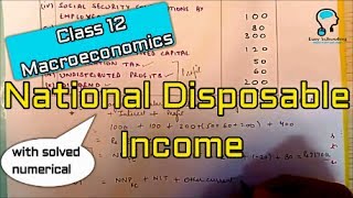 Class 12 Macroeconomics National Disposable Income National income accounting [upl. by Inverson427]