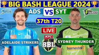 🔴Live Sydney Thunder vs Adelaide Strikers  ADS vs SYT Live 37th Match T20 Big Bash League 2024 [upl. by Alby]