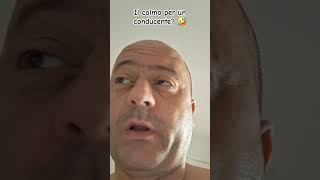 Colmo per un conducente 🤣 videodivertenti videofunny comedy humor video colmi conducente [upl. by Ayotel752]