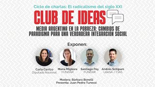 quotEl Radicalismo del siglo XXIquot con Carla Carrizo María Migliore Santiago Poy y Andrés Schipani [upl. by Nali619]