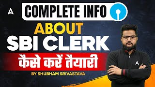 SBI Clerk 2024 Notification  SBI Clerk Complete Information amp Preparation Strategy [upl. by Giana]