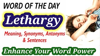 Meaning of Lethargy in English and Hindi  Synonyms and Antonyms of Lethargy  Word of the Day [upl. by Arella]