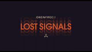 Oxenfree 2 Lost Signals  Ambient OST Depth Of Field Mix [upl. by Ecnahc]