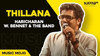 Thillana  Haricharan w Bennet amp the band  Music Mojo Kappa TV [upl. by Nadda]