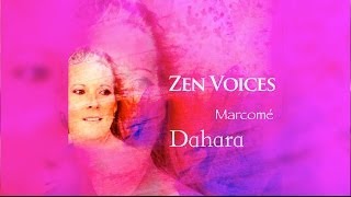 Zen Music Meditation Chants by New age vocalist Marcomé  Dahara [upl. by Reeves]