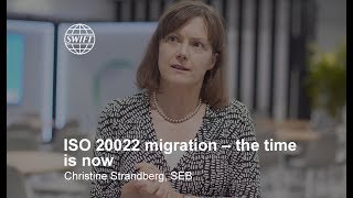 ISO 20022 migration – The time is now [upl. by Madigan]