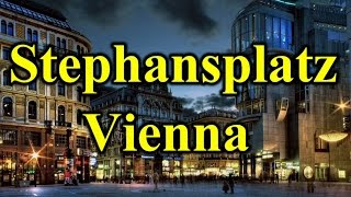 Travel to Stephansplatz  Vienna Austria [upl. by Yarvis]