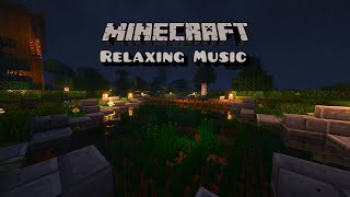 Minecraft Relaxing Music [upl. by Iznil]