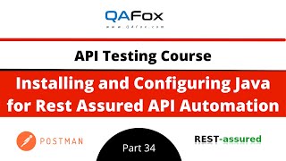 Installing and Configuring Java for Rest Assured API Automation API Testing  Part 34 [upl. by Nolita]