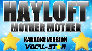 Mother Mother  Hayloft Karaoke Version [upl. by Nneb]