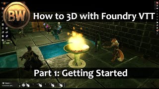 How to 3D with Foundry VTT Ep1  3D Canvas Installation [upl. by Louisa]