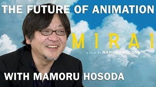 quotMiraiquot Director Mamoru Hosoda on the Future of Animation Out on BluRay DVD amp Digital on April 9 [upl. by Materse]