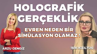 Işık Kızıltuğ  Arzu Cengiz  HOLOGRAFİK GERÇEKLİK  27082024 [upl. by Dijam]