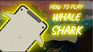 How to Play Whale Shark   Whale Shark Guide Deeeepio  Whale Shark Tutorial Deeeepio [upl. by Nuy401]