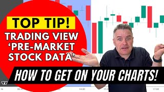 How To Get amp Use PREMARKET Stock Data On TradingView Charts TOP TIP [upl. by Cindee]