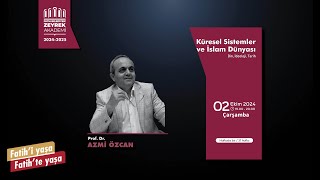 Küresel Sistemler ve İslam Dünyası  1 [upl. by Isabeau]