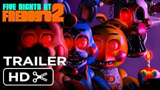 Five Nights At Freddys 2 2025 Full Trailer  Universal Pictures Movie Concept [upl. by Otsenre]