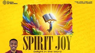 Spirit Joy Delight in the Word [upl. by Yemane649]