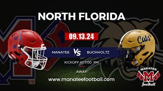 2024 Manatee Hurricanes Vs Buchholz Bobcats [upl. by Longley446]