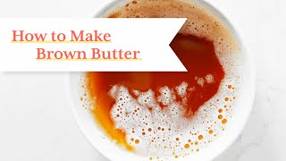 How to make BROWN BUTTER Beurre Noisette an EASY French technique for sweet and savory dishes [upl. by Jill]