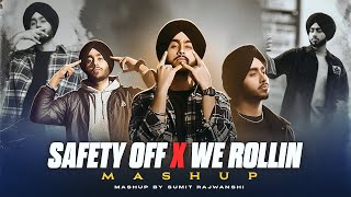 Safety Off X We Rollin  Mashup  Shubh  DJ Sumit Rajwanshi  SR Music Official Latest Mashup 2024 [upl. by Herv]