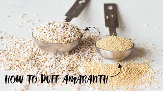 How to puff Amaranth [upl. by Ahsaei5]