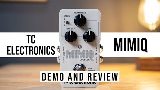 TC Electronic Mimiq Doubler Pedal Demo and Review [upl. by Alderson211]