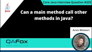 Can a main method call other methods in Java Core Java Interview Question 325 [upl. by Tom]