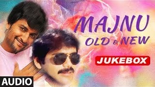 Majnu Jukebox  Majnu Old amp New Songs  Nagarjuna Rajani Nani Anu Immanuel  Telugu Songs [upl. by Mayes]