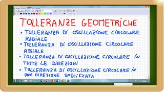 tolleranze geometriche di oscillazione radiale assiale circolare [upl. by Iduj]