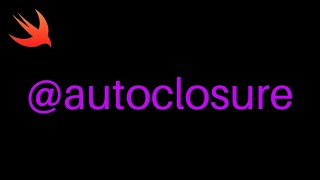 AutoClosures in Swift Basics – 2022 [upl. by Aicrag]