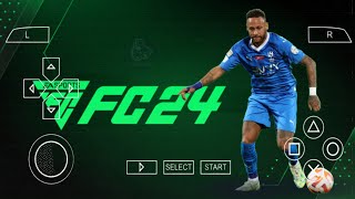 FIFA 24 PPSSPP Android Offline Camera PS5  EA FC 24 PPSSPP Best Graphics New Update Transfers 2324 [upl. by Joash]