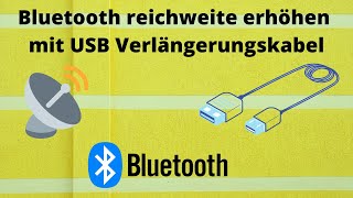 THEMA LifehackTeil10 Bluetooth Stick reichweite erhöhen mit USB Verlängerungskabel  derneuefl [upl. by Sandell107]