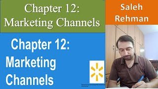 Chapter 12 Marketing Channels  Principles of Marketing By Philip Kotler [upl. by Annuahsal]