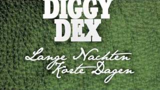 Diggy Dex  Zeg me later [upl. by Eiboj]