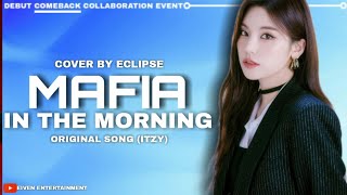 Mafia in the morning cover by Eclipse [upl. by Ahsilet]