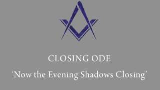 Closing Ode  Now The Evening Shadows Closing [upl. by Samson]