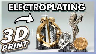 Super Shiny 3D Prints  DIY Electroplating [upl. by Eledoya786]