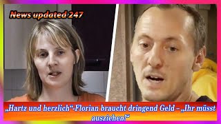 „Hartz und herzlich“ Florian braucht dringend Geld – „Ihr müsst ausziehen“ [upl. by Yalc531]